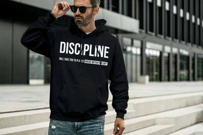 Black hoodie featuring “DISCIPLINE will take you to places where motivation can’t” quote.